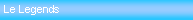Zone de Texte: Le Legends