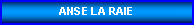 Zone de Texte: ANSE LA RAIE